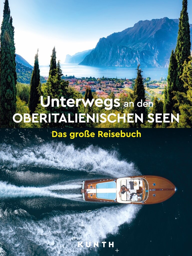 Unterwegs an den Oberitalienischen Seen — Cover: Kunth Verlag 